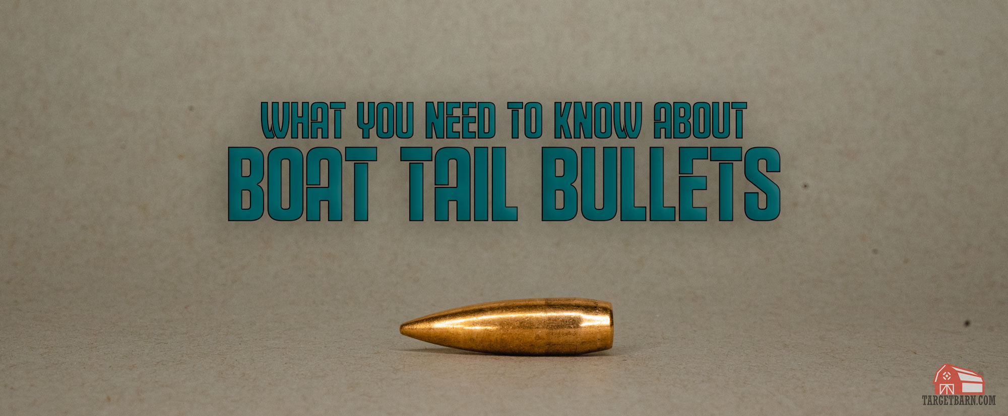 Boat Tail Bullets - What Are They? - The Broad Side