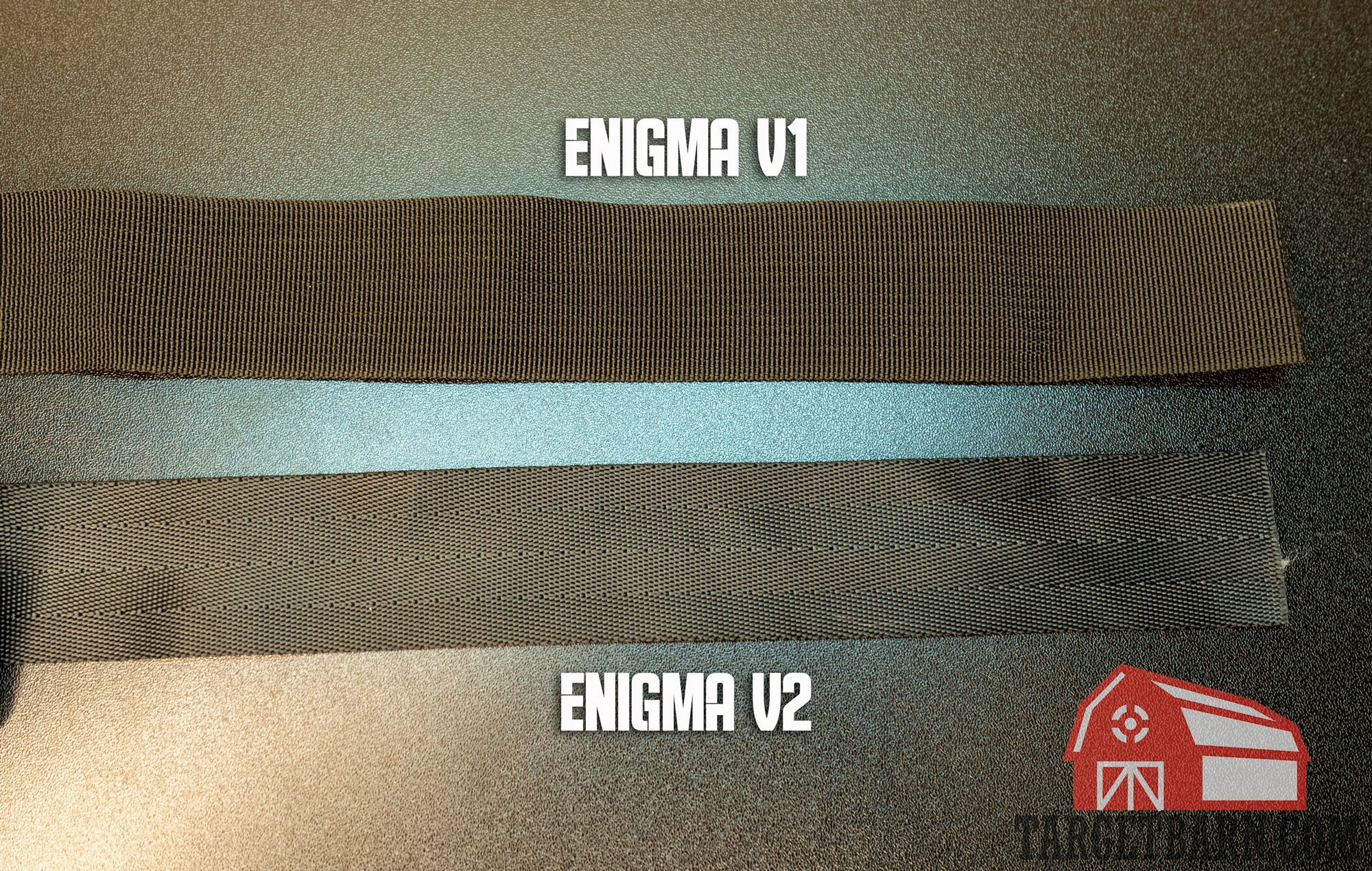 comparing the belt material of the enigma v1 vs. enigma v2