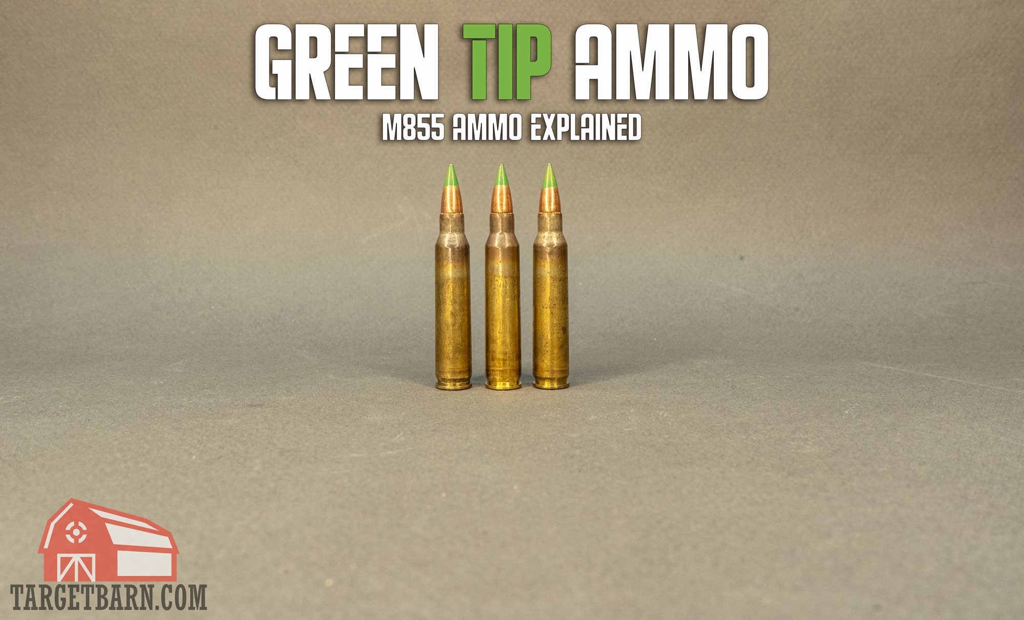 Green Tip Ammo - The Broad Side