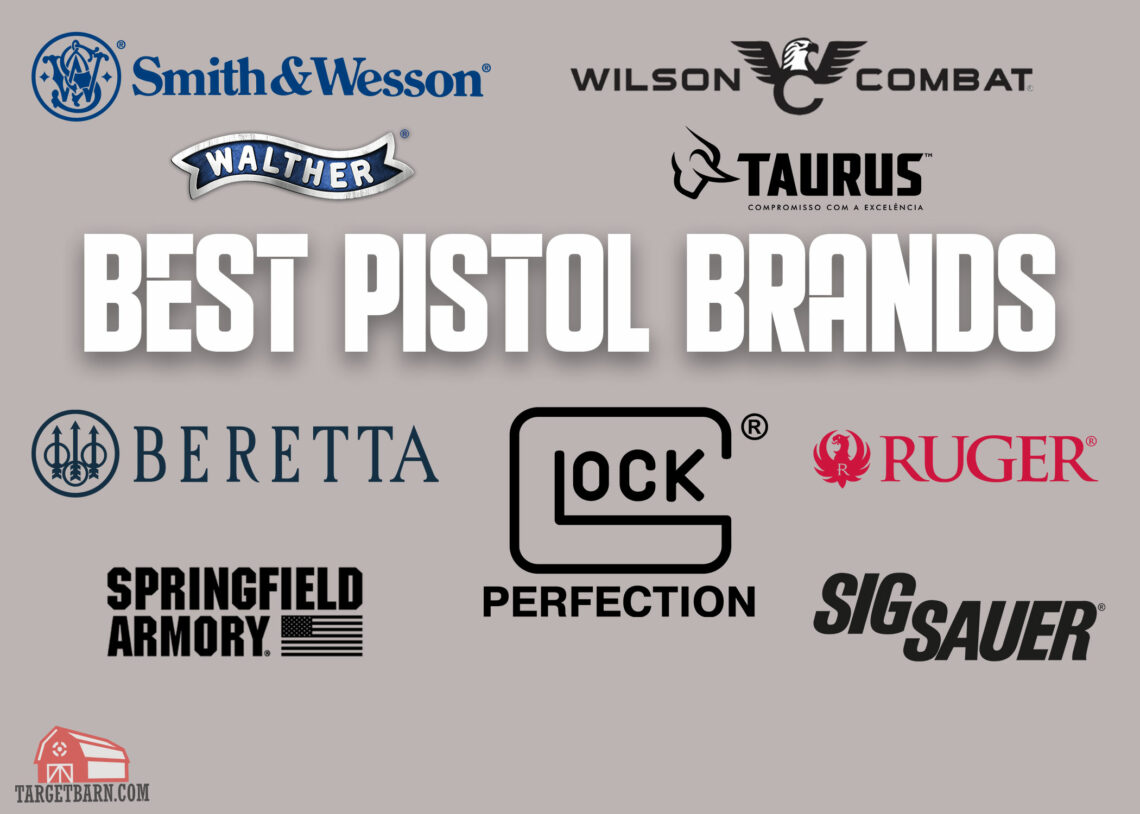 best pistol brands