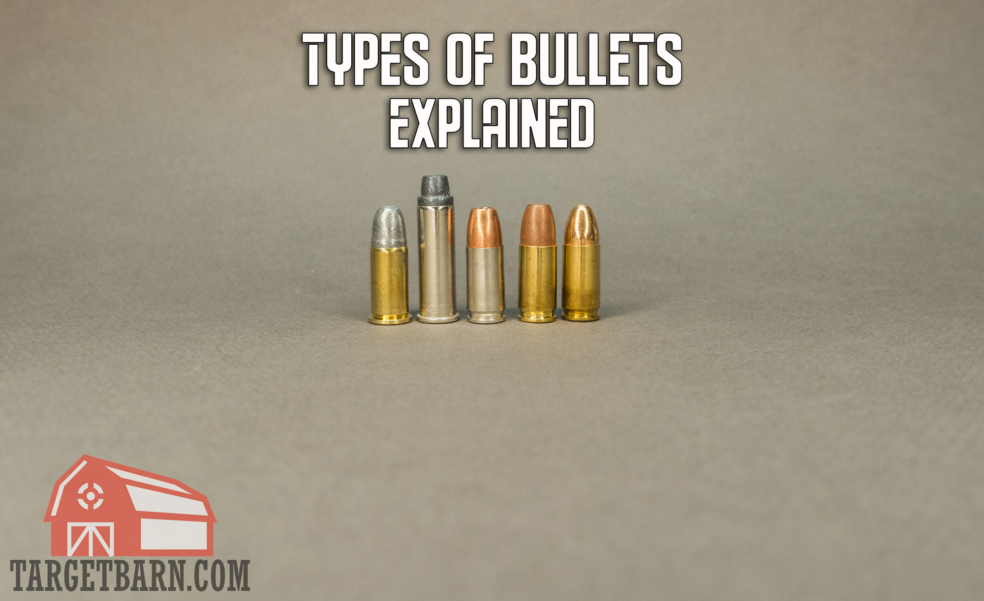 Types of Bullets Explained - Quick Guide TargetBarn.com